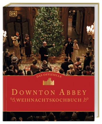 Downton Abbey Weihnachtskochbuch